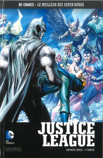 Couverture de l'album DC Comics - Le Meilleur des super-héros - HS. Justice League - Infinite Crisis - 1ère Partie