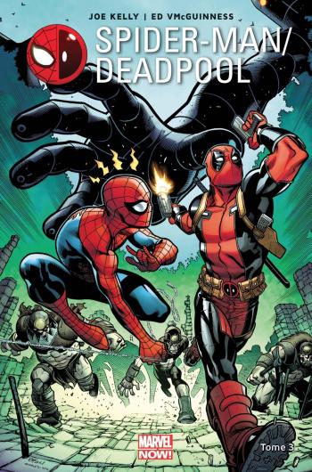 Couverture de l'album Spider-Man / Deadpool (Marvel Now!) - 3. Tome 3