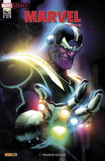 Couverture de l'album Marvel Legacy : Marvel Epics - 1. Thanos gagne
