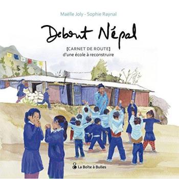 Couverture de l'album Debout Népal, carnet de route d'une école à reconstruire (One-shot)