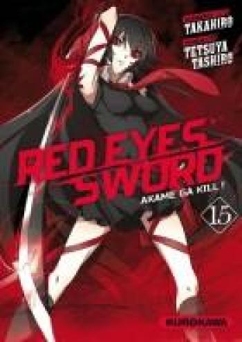 Couverture de l'album Red Eyes Sword - Akame ga Kill ! - 15. Tome 15