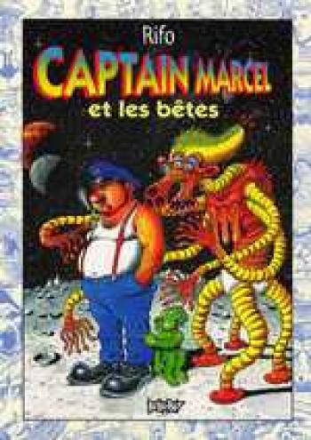 Couverture de l'album Captain Marcel et les bêtes (One-shot)