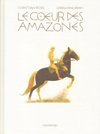 Couverture de l'album Le coeur des Amazones (One-shot)