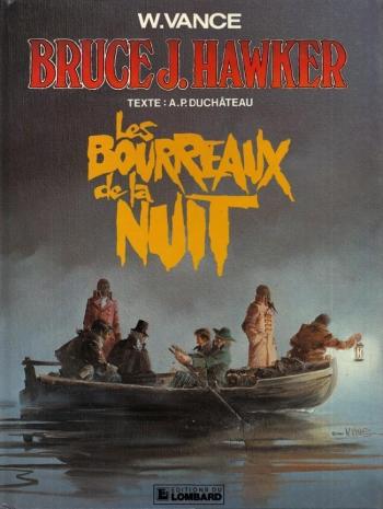 Couverture de l'album Bruce J. Hawker - 6. Les Bourreaux de la nuit