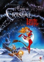 Lorette et Harpye HS. Lorette et Harpye - Les sorcières de l'épée de cristal