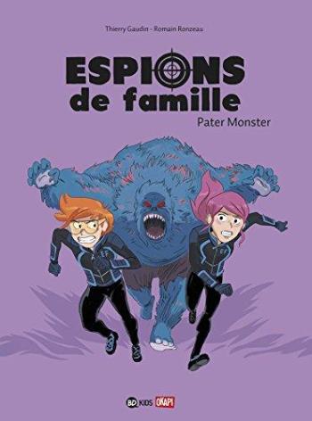 Couverture de l'album Espions de famille - 6. Pater Monster