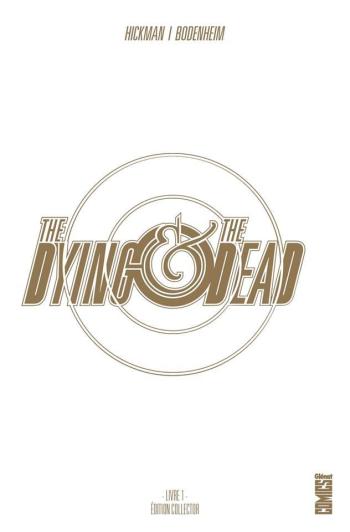 Couverture de l'album The Dying & The Dead - 1. Tome 1