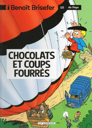Couverture de l'album Benoît Brisefer - 12. Chocolats et coups fourrés