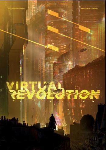 Couverture de l'album Virtual Revolution - 1. Virtual Revolution tome 1