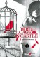 Birdcage Castle : 1. Tome 1