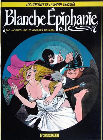 Couverture de l'album Blanche Épiphanie - 1. Blanche Épiphanie