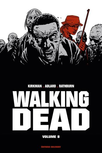 Couverture de l'album Walking Dead - INT. Volume 8 - Tomes 15 et 16