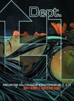 Dept. H 2. Meurtre en grande profondeur - Tome 2