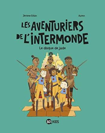 Couverture de l'album Les aventuriers de l'Intermonde - 4. Le disque de Jade