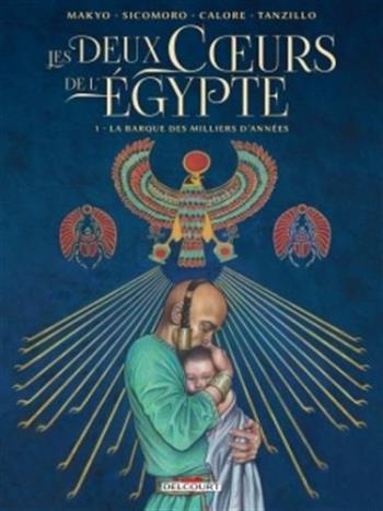 Couverture de l'album Les Deux Cœurs de l'Égypte - 1. La Barque des milliers d'années