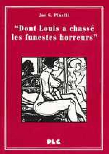 Couverture de l'album Dont Louis a chassé les funestes horreurs (One-shot)