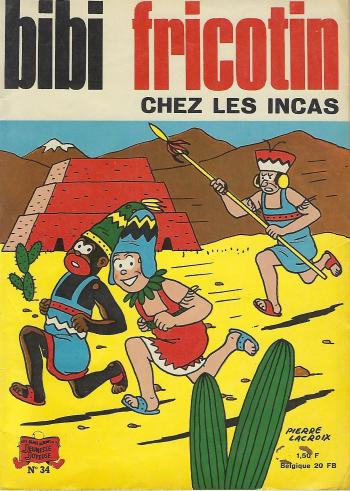 Couverture de l'album Bibi Fricotin - 34. Bibi Fricotin chez les incas