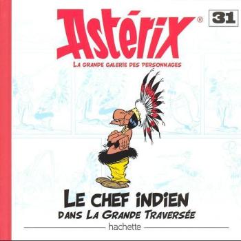 Couverture de l'album Astérix - La Grande Galerie des personnages - 31. Le chef indien dans La grande Traversée