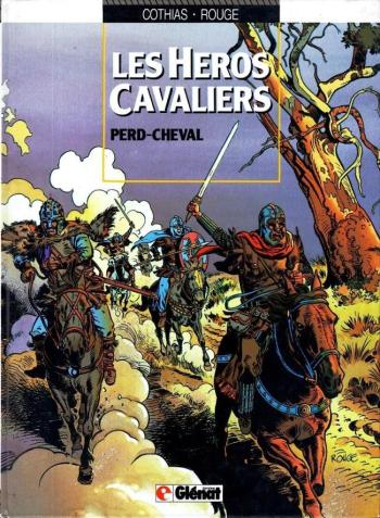Couverture de l'album Les Héros cavaliers - 1. Perd-cheval