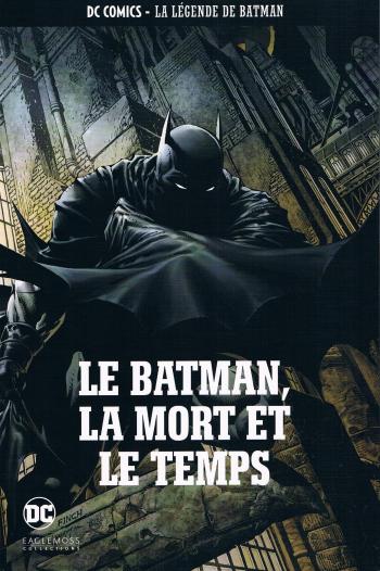 Couverture de l'album DC Comics - La légende de Batman - 50. Le Batman, la mort et le temps