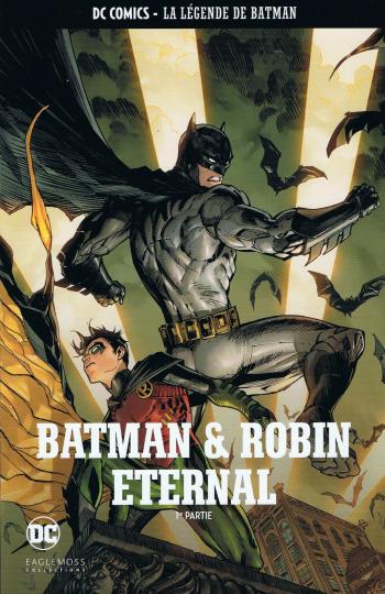 Couverture de l'album DC Comics - La légende de Batman - HS. Batman & Robin Eternal - 1re partie