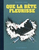 Que la bête fleurisse (One-shot)