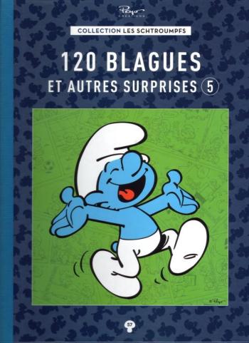 Couverture de l'album Les Schtroumpfs (Collection Hachette) - 57. 120 blagues et autres surprises 5