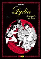 Lydia soubrette de luxe INT. Intégrale tomes 1 à 4