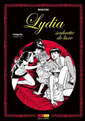 Couverture de l'album Lydia soubrette de luxe - INT. Intégrale tomes 1 à 4