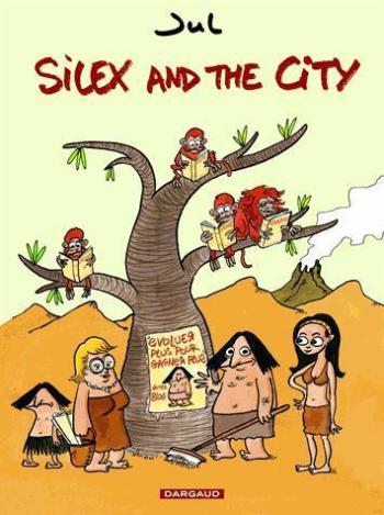 Couverture de l'album Silex and the city - 1. Avant notre ère