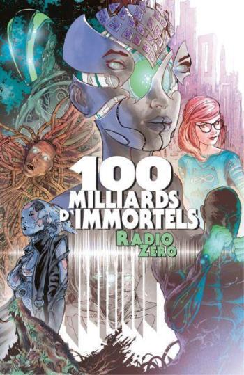 Couverture de l'album 100 Milliards d'immortels - 5. Radio zero