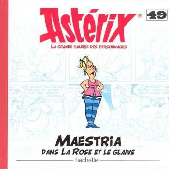 Couverture de l'album Astérix - La Grande Galerie des personnages - 49. Maestria dans La rose et le glaive