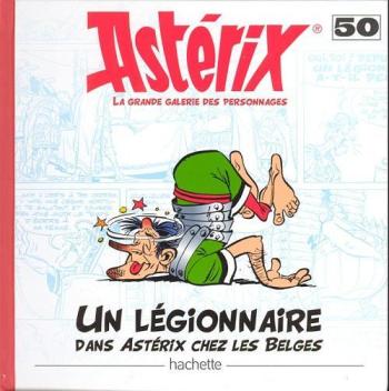 Couverture de l'album Astérix - La Grande Galerie des personnages - 50. Un légionnaire dans Astérix chez les Belges