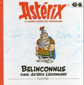 Couverture de l'album Astérix - La Grande Galerie des personnages - 64. Belinconnus dans Astérix légionnaire