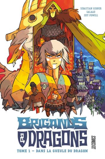 Couverture de l'album Brigands et Dragons - 1. Dans la gueule du dragon