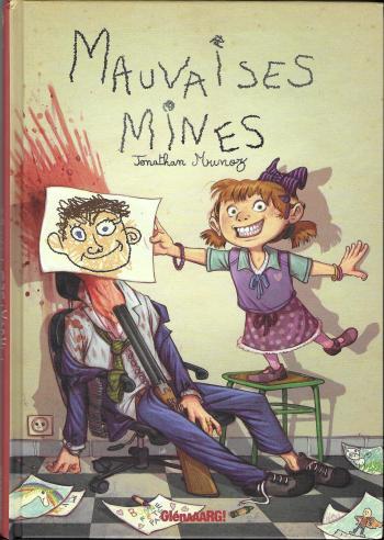 Couverture de l'album Mauvaises mines (One-shot)