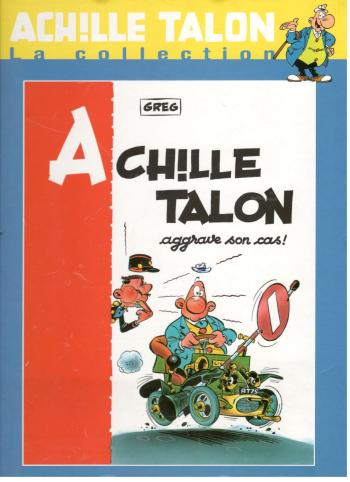 Couverture de l'album Achille Talon - 2. Achille Talon aggrave son cas !