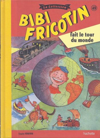 Couverture de l'album Bibi Fricotin - La Collection - 49. Bibi Fricotin fait le tour du monde