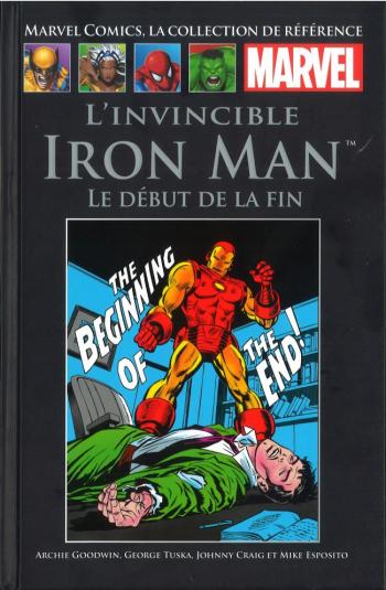 Couverture de l'album Marvel Comics - La Collection de référence (Début de frise) - 15. L'Invincible Iron Man - Le Début de la Fin