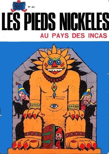 Couverture de l'album Les Pieds Nickelés (3e série - 1946-1988) - 43. Les Pieds Nickelés au pays des Incas