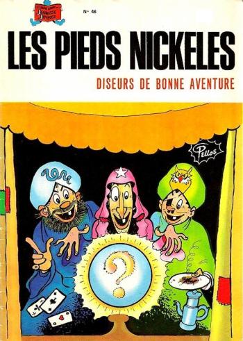 Couverture de l'album Les Pieds Nickelés (3e série - 1946-1988) - 46. Les Pieds Nickelés diseurs de bonne aventure