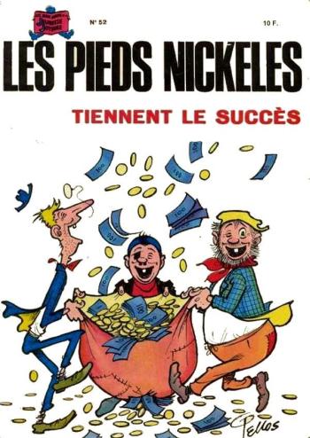 Couverture de l'album Les Pieds Nickelés (3e série - 1946-1988) - 52. Les Pieds Nickelés tiennent le succès