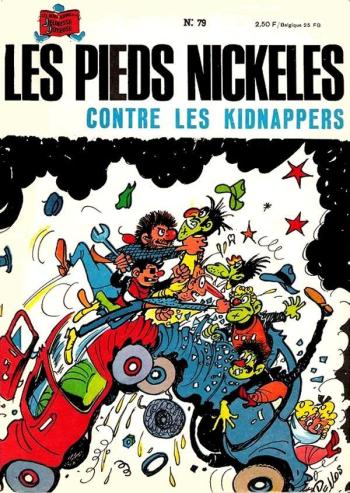 Couverture de l'album Les Pieds Nickelés (3e série - 1946-1988) - 79. Les Pieds Nickelés contre les kidnappers