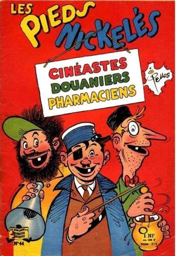 Couverture de l'album Les Pieds Nickelés (3e série - 1946-1988) - 44. Les Pieds Nickelés cinéastes, douaniers, pharmaciens