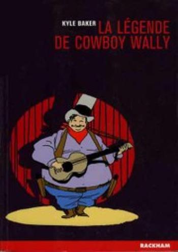 Couverture de l'album La légende de cowboy Wally (One-shot)
