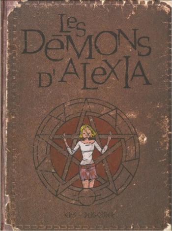 Couverture de l'album Les Démons d'Alexia - INT. Intégrale tomes 1 à 4