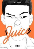 Juice 1. Tome 1
