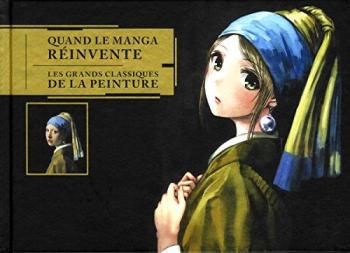 Couverture de l'album Quand le manga réinvente les grands classiques de la peinture (One-shot)