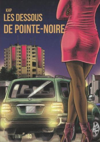Couverture de l'album Les Dessous de Pointe-Noire (One-shot)