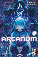 Arcanum (Kana) 1. Tome 1